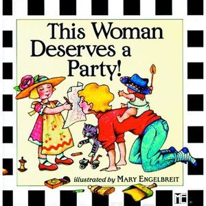 This Woman Deserves a Party!  (Hardcover)